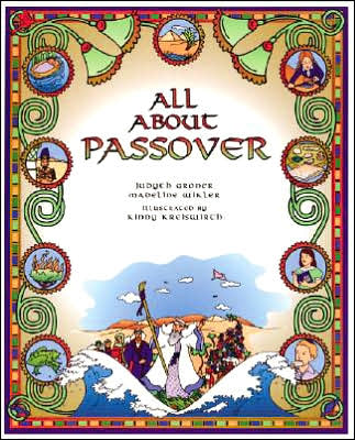 All About Passover, by Judyth Groner