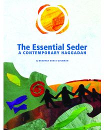 Essential Seder: A Contemporary Haggadah