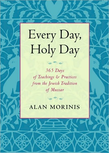 Every Day, Holy Day, by Alan Morinis