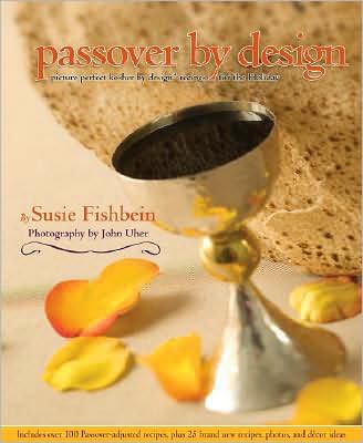 Passover by Design, by Susie Fishbein