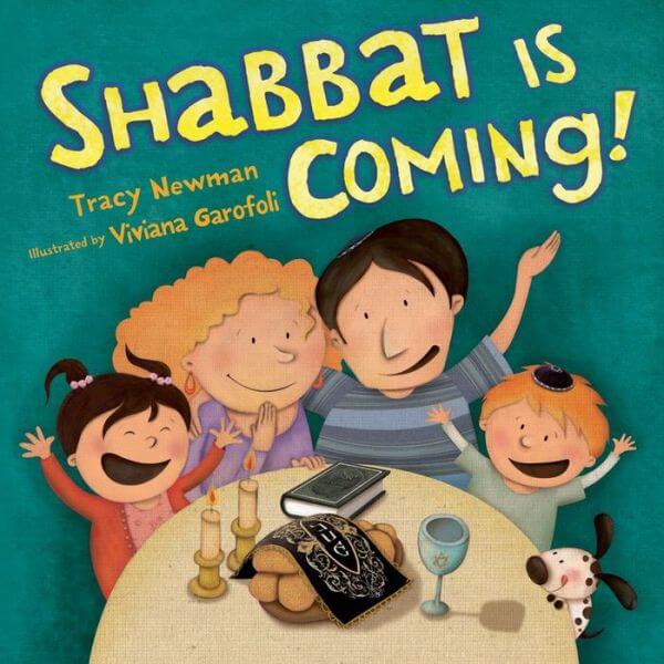 Shabbat is Coming, by Tracy Newman
