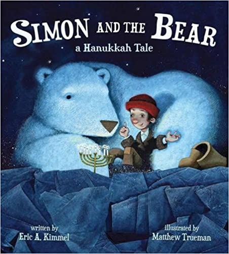 Simon and the Bear~ A Hanukkah Tale